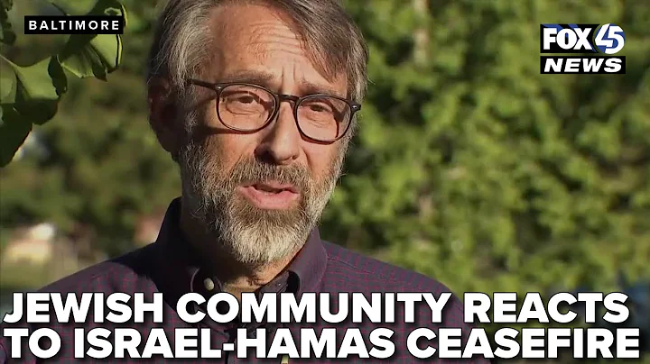 Baltimore Jewish community 'cautiously' optimistic about Israel-Hamas ceasefire