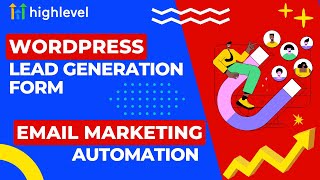 WordPress Lead Generation Form and Workflow | Email Marketing Automation | GoHighLevel Contact Form