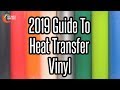 2019 Guide to Heat Transfer Vinyl