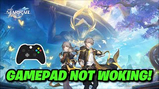 Honkai: Star Rail Controller/Gamepad Not Working On PC FIX🎮✅