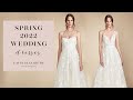 Spring 2022 Wedding Dresses I Bought from Bridal Fashion Week | Dress Trends