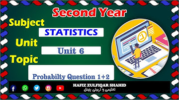 Inter Part-2 Business Statistics Unit 06{Lecture No 1} Probability Q# 1+2  #hafizzulfiqarshahid
