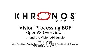 SIG2015 Accelerating Vision Processing BOF