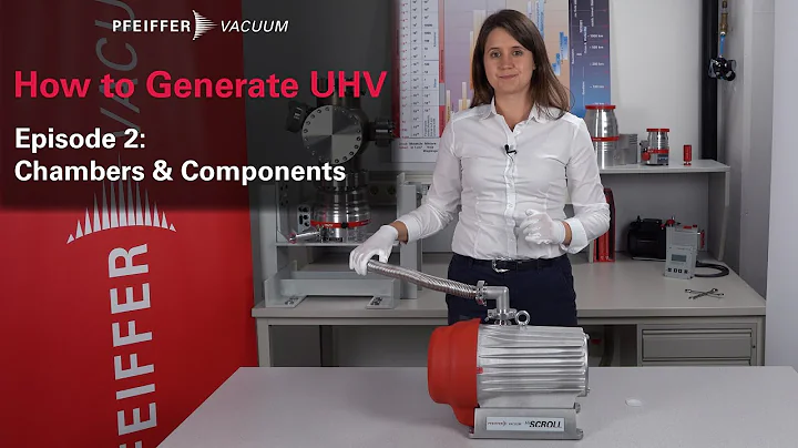 How to generate UHV: Episode 2/4 – Vacuum chambers | by Pfeiffer Vacuum+Fab Solutions