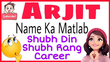 arjit ka arth | arjit ka rashi | arjit ka hindi | arjit ka meaning