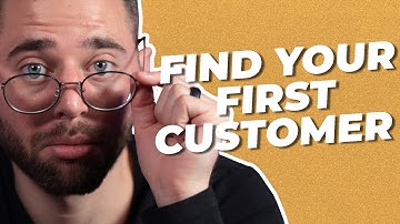 Get Your First 100 Customers - HERE’S HOW