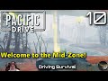 Pacific drive gameplay  e10 welcome to the midzone