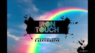 Adriano Celentano - L'Arcobaleno (Iron Touch Re-Edit 2021)