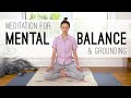 Meditation For Mental Balance and Grounding  |  Yoga With Adriene