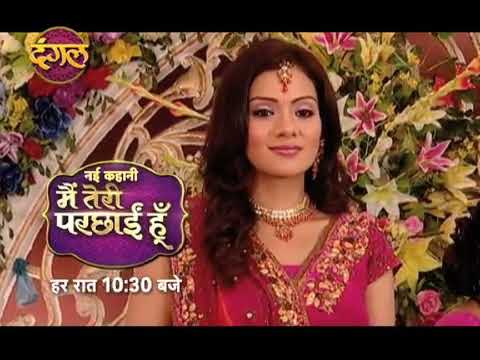 Main Teri Parchain Hoon  New Tv Show Promo  Every night at 1030 pm only on Dangal  DangalTVChannel
