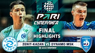 ZenitKazan vs. Dynamo MSK | HIGHLIGHTS | Final | Round 1 | Pari SuperLeague 2024