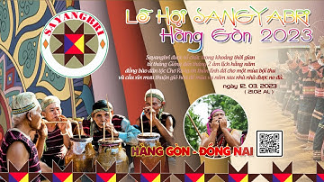 🔴(XLM Trực Tiếp) Lễ Hội SANGYABRI - Hàng Gòn, Đồng bào Chơro 