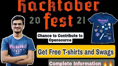 Hacktoberfest 2021 | Get Free T-Shirts and Swags | Opensource | Step by Step Information | GitHub 🔥🔥