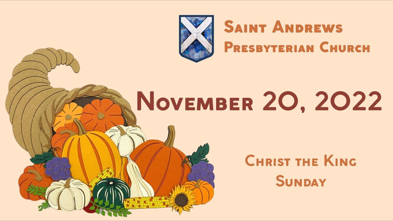 St. Andrews Presbyterian Church Worship (November 20, 2022) YouTube