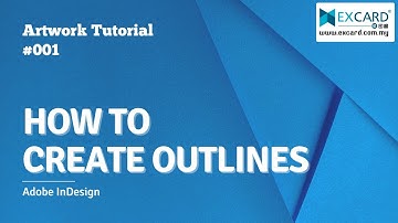 Artwork Tutorial #001 - How to Create Outlines in Adobe InDesign [Excard Online Printing]
