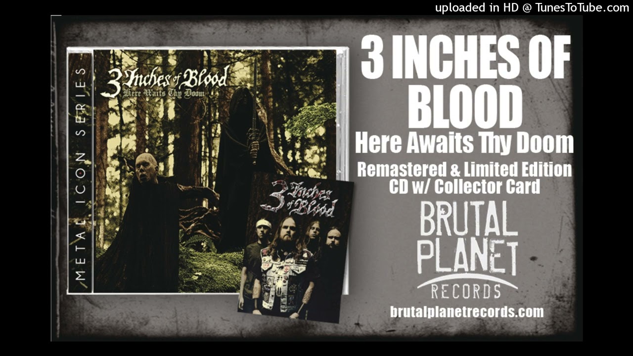 3 Inches of Blood - Battles And Brotherhood (2023 Remaster)