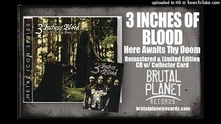 3 Inches of Blood - Battles And Brotherhood (2023 Remaster)