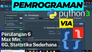 Latihan Pemrograman Dasar python 3 dengan Soal TLX Basic 6G Statistika Sederhana by Matematikawan Ka