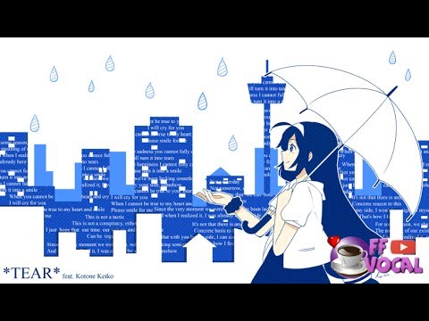 【Off Vocal】＊tear＊【每期休闲播放】