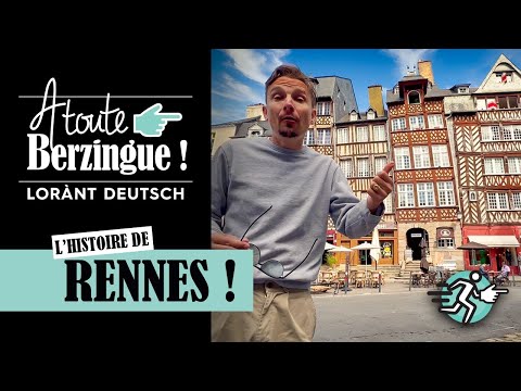 L'histoire de RENNES...