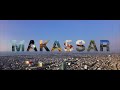 EXPLORE MAKASSAR