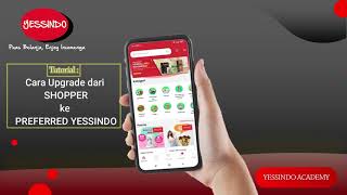 6#. Cara Upgrade ke Preferred  dan menjadi Affiliator Yessindo