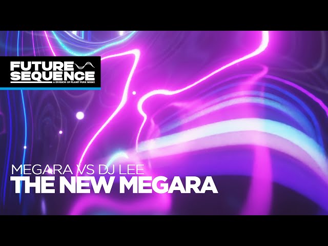 Megara vs. DJ Lee - The New Megara