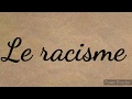 Le racisme