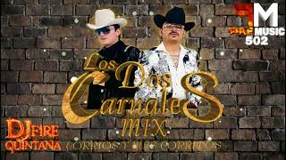 Los Dos Carnales Mega Mix Corridos🔥 Dj Fire Quintana