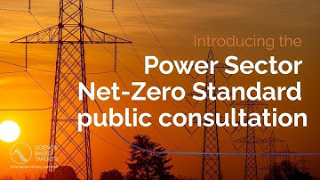 Power Sector Net-Zero Standard public consultation