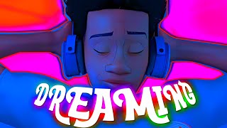 D r e a m i n g 🛏