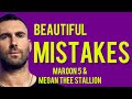 Beautiful Mistakes - Maroon 5 &amp; Megan Thee Stallion (original lyrics)