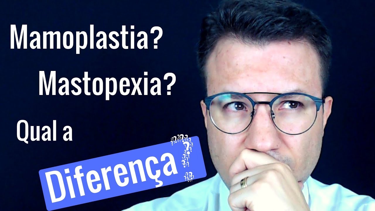 Qual A Diferença Entre Mamoplastia E Mastopexia? - YouTube