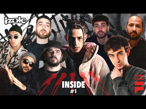 IZOLE INSIDE - İstanbul Festivali | Murda, Reckol, Bege, Killoki, Baneva, Kamufle, Da Poet, Kayra