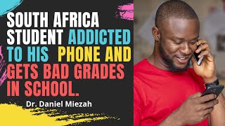 Phone Addict: I get bad grades in School due to phone addiction I South African University student.