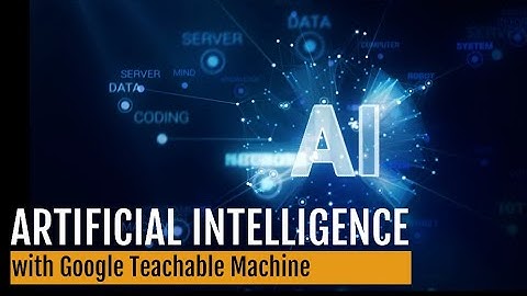 AI & ML with Google Teachable Machine