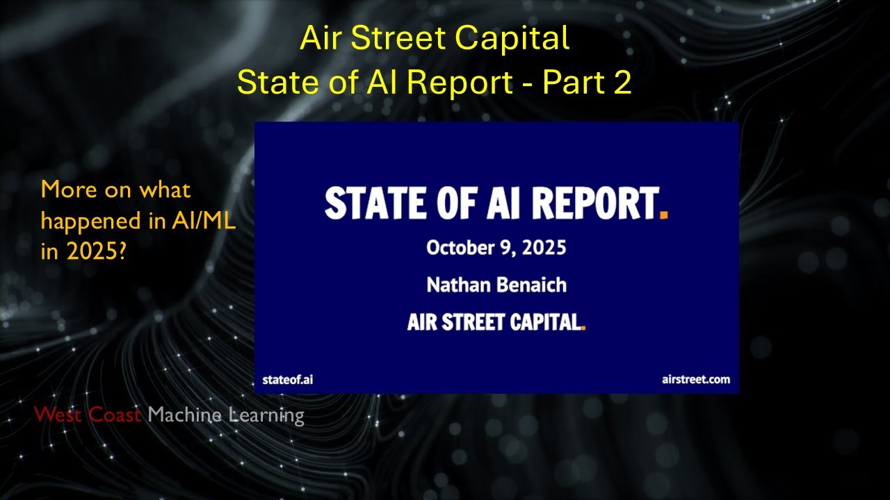 West Coast ML State of AI - Part 2