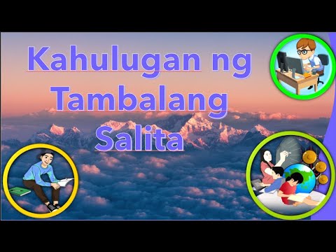 Kahulugan ng Tambalang Salita ( Filipino 3 Quarter 3 Week 1)