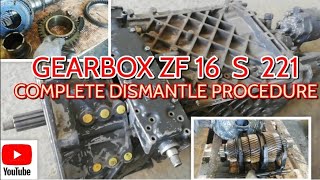 ZF 16 S 221 GEARBOX COMPLETE DISMANTLE PROCEDURE