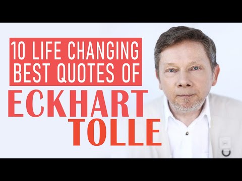 10 Life Changing Best Quotes of Eckhart Tolle