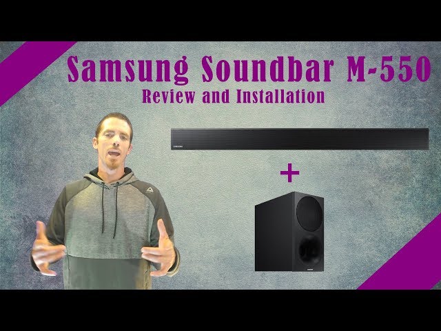 Samsung Soundbar M-550 (Review and installation)