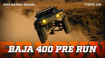 MIKE MARSAL RACING - 2025 BAJA 400 PRE-RUN