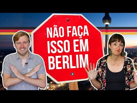 Vídeo: 10 O que não fazer em Berlim, Alemanha