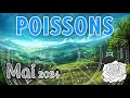 ♓POISSONS MAI 2024 ~ DES COMMUNICATIONS IMPORTANTES