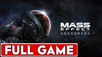 Mass Effect Andromeda FULL GAME WALKTHROUGH - No Commentary