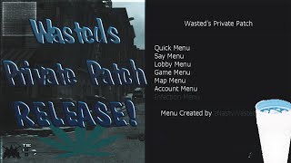 [MW2/1.14] Wasted's Private Patch by zNastyWasted (RELEASE!) + DOWNLOAD!