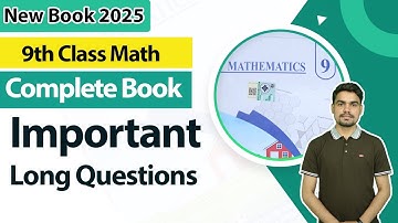 9th Class Math | Important Long Questions | 9th Math Important Long Questions New Book