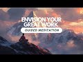 Cultivating The Virtues For Greatness A Guided Meditation Cultivating The Virtues For Greatness A Guided Meditation