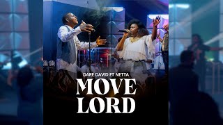 Dare David - Move Lord ft Netta (Live)