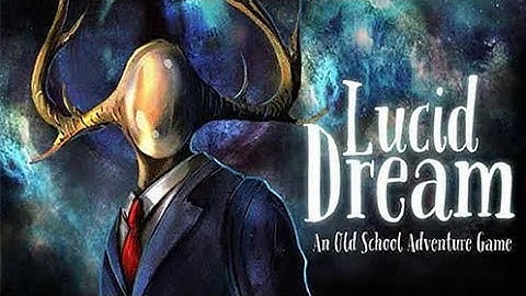 Lucid Dream Adventure Chapter 1 Full Walkthrough (No Commentary)
